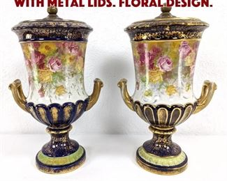 Lot 167 Pr Handled Ceramic Urns with Metal Lids. Floral Design.