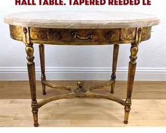 Lot 213 Oval Marble Top Gilt Wood Hall Table. Tapered reeded le