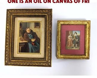 Lot 225 2pc Miniature Paintings. One is an oil on canvas of fri