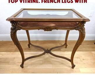 Lot 254 19th Century French Glass Top Vitrine. French legs with