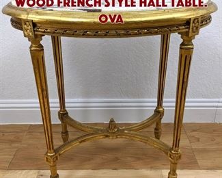 Lot 280 Oval Marble Top Gilt Wood French Style Hall Table. Ova
