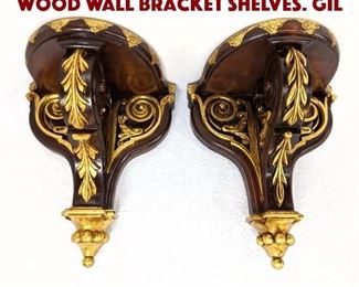 Lot 297 Pair Gold Gilt Decorated Wood Wall Bracket Shelves. Gil