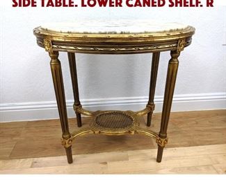 Lot 337 Oval Marble Top French Side Table. Lower caned shelf. R