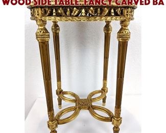 Lot 348 Marble Top French Gilt Wood Side Table. Fancy carved ba