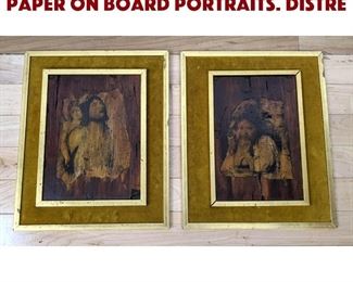 Lot 438 2pc Mixed Media Board. Paper on Board Portraits. Distre