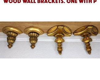 Lot 474 2 Pair Gold Gilt Painted Wood Wall Brackets. One with p