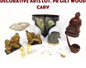 Lot 500 Empty 12pc Asian Decorative Arts Lot. Pr gilt wood carv