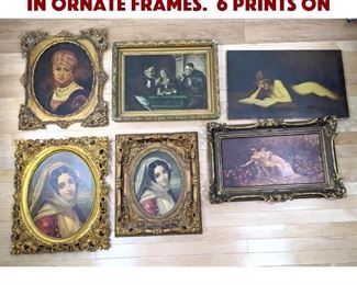 Lot 597 6 Prints on Canvas. Many in Ornate Frames. 6 Prints on