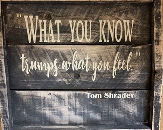 “What you know, trumps what you feel”