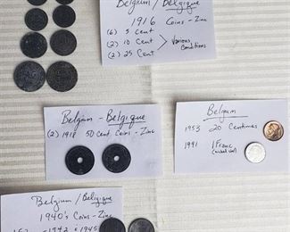 Coins of Belgium ~ 1916 ~ (6) 5 cent, (2) 10 cent, (2) 25 cent; (2) 1918 - 50 Cent; (2) 1 Franc (1942 & 1945); 5 Franc (1944); 20 centimes (1953) and 1 Franc (1991)