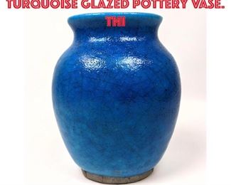 Lot 55 Raoul Lachenal Rich Turquoise Glazed Pottery Vase. Thi