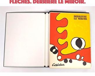 Lot 139 ALEXANDER CALDER Folio FLECHES. Derriere Le Miroir.