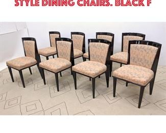 Lot 198 Set 8 High Lacquer Italian Style Dining Chairs. Black F