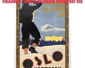 Lot 338 OSLO NORWAY Ski Poster Framed. 1930 s screen printed Os