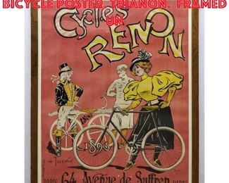 Lot 340 CYCLES RENON French Bicycle poster. Trianon. Framed un