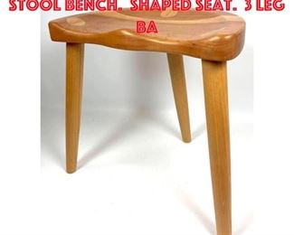 Lot 391 Artisan Woodworker Stool Bench. Shaped Seat. 3 Leg Ba