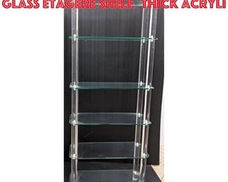 Lot 539 Decorator Lucite and Glass Etagere Shelf. Thick Acryli