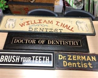 Dentist signs, both vintage and nice reproductions.