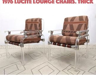 Lot 1066 Pr JEFF MESSERSCHMIDT 1976 Lucite Lounge Chairs. Thick 