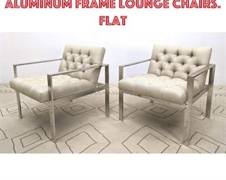 Lot 1073 Milo Baughman Style Aluminum Frame Lounge Chairs. Flat 