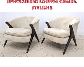 Lot 1087 Pr Modernist Cream Upholstered Lounge Chairs. Stylish s