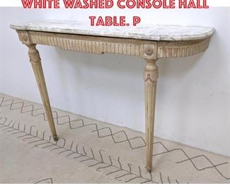 Lot 1095 Decorator Marble And White Washed Console Hall Table. P