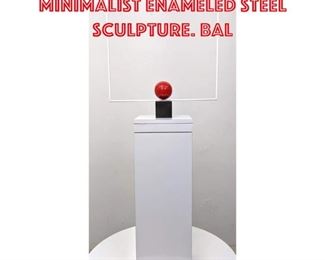 Lot 1165 GEORGE D AMATO Minimalist Enameled Steel Sculpture. Bal