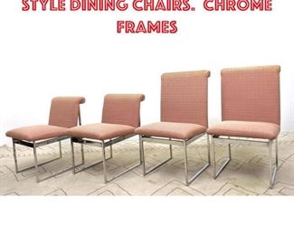 Lot 1232 Set 4 Milo Baughman Style Dining Chairs. Chrome frames
