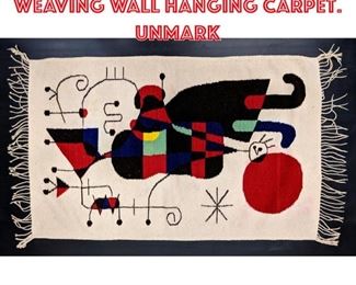 Lot 1279 Joan Miro Tapestry Weaving Wall Hanging Carpet. Unmark