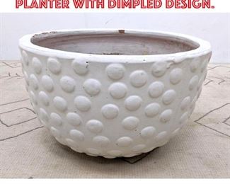 Lot 1282 Large Modernist Style Planter with Dimpled Design. 