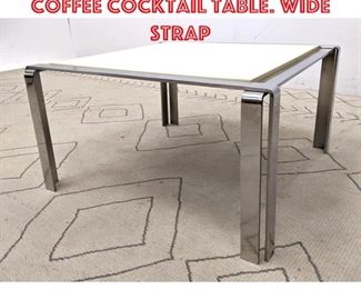 Lot 1381 Heavy Stainless Steel Coffee Cocktail Table. Wide Strap