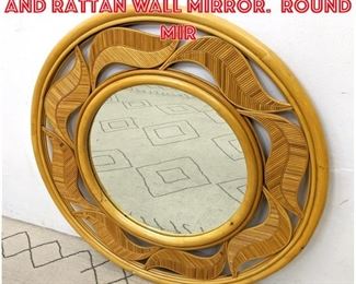 Lot 1408 MCGUIRE Style Bamboo and Rattan Wall Mirror. Round mir