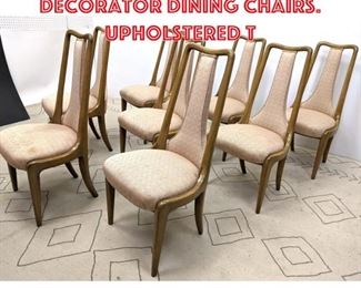 Lot 1452 Set 8 Tall Back Decorator Dining Chairs. Upholstered T 