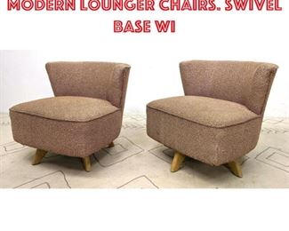 Lot 1493 Pair KROEHLER 50s Modern Lounger Chairs. Swivel base wi