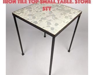 Lot 2114 Mid Century Modern Iron Tile Top Small Table. Stone sty