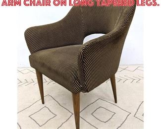 Lot 2343 Mid Century Modern Arm Chair on Long Tapered Legs.