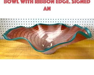 Lot 2514 Large Art Glass Center Bowl with ribbon Edge. Signed an