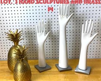 Lot 2530 Mid Century Modern Lot. 3 Hand Sculptures and Brass Pi