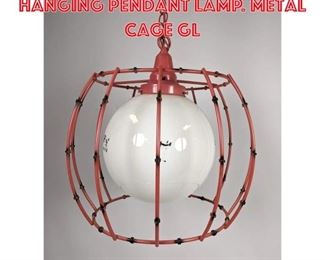 Lot 2547 Mid Century Modern Hanging Pendant Lamp. Metal Cage gl