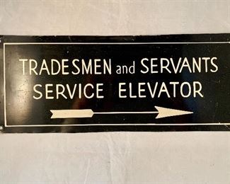 $45 - Service Elevator sign; 16" x 6.5"
