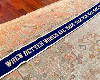 Item 82:  Rare (and sort of annoying) "When Better Women are Made Yale Men Will Make Them" Pennant - 61" x 5.75":  $225
