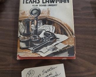 Signed 2x by famous Texas lawman Jess Sweeten rare book