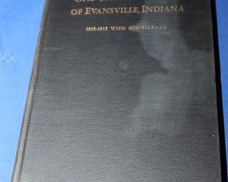 ONE HUNDRE YEARS OF EVANSVILLE INDIANA SIGNED BY THE AUTHOR 
