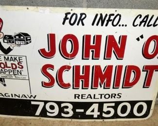 36X24 JOHN O SCHMIDT REALTORS SIGN 