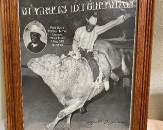 Framed "Myrtis Dightman" rodeo picture/poster. Pro Rodeo Hall of Fame inductee. First black cowboy to compete at the NFR in 1964. Born and raised in Crockett, Texas. Started his career in Houston. Measures 13 1/2" x 16 1/2". $15  