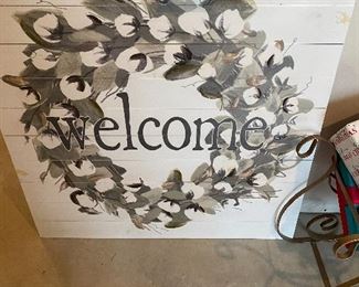 Lot 5659. $25.00 "Welcome" Sign on Wood, painted