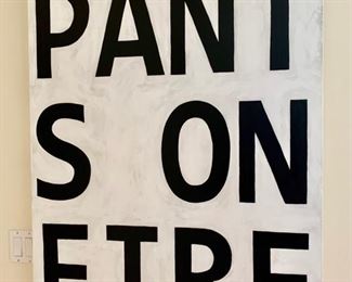 20. "Pants on Fire" Art by Mary Beth Ihnken (36" x 48")