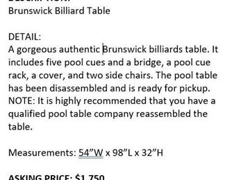 Brunswick Billiards Table: ASKING $1,750