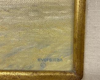 Lot 6092. $300.00. Tom Eversman Gold framed oil on Board; Pastoral Scene 22x19 framed and 12x9 image