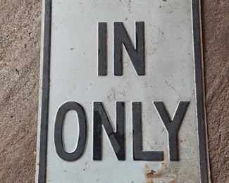 Pressed Sign - In Only